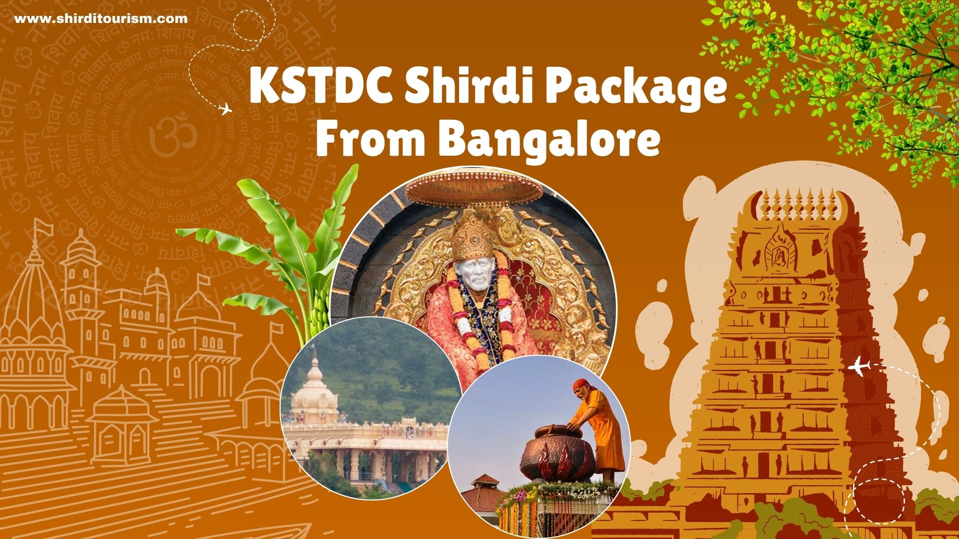 KSTDC Shirdi Package From Bangalore