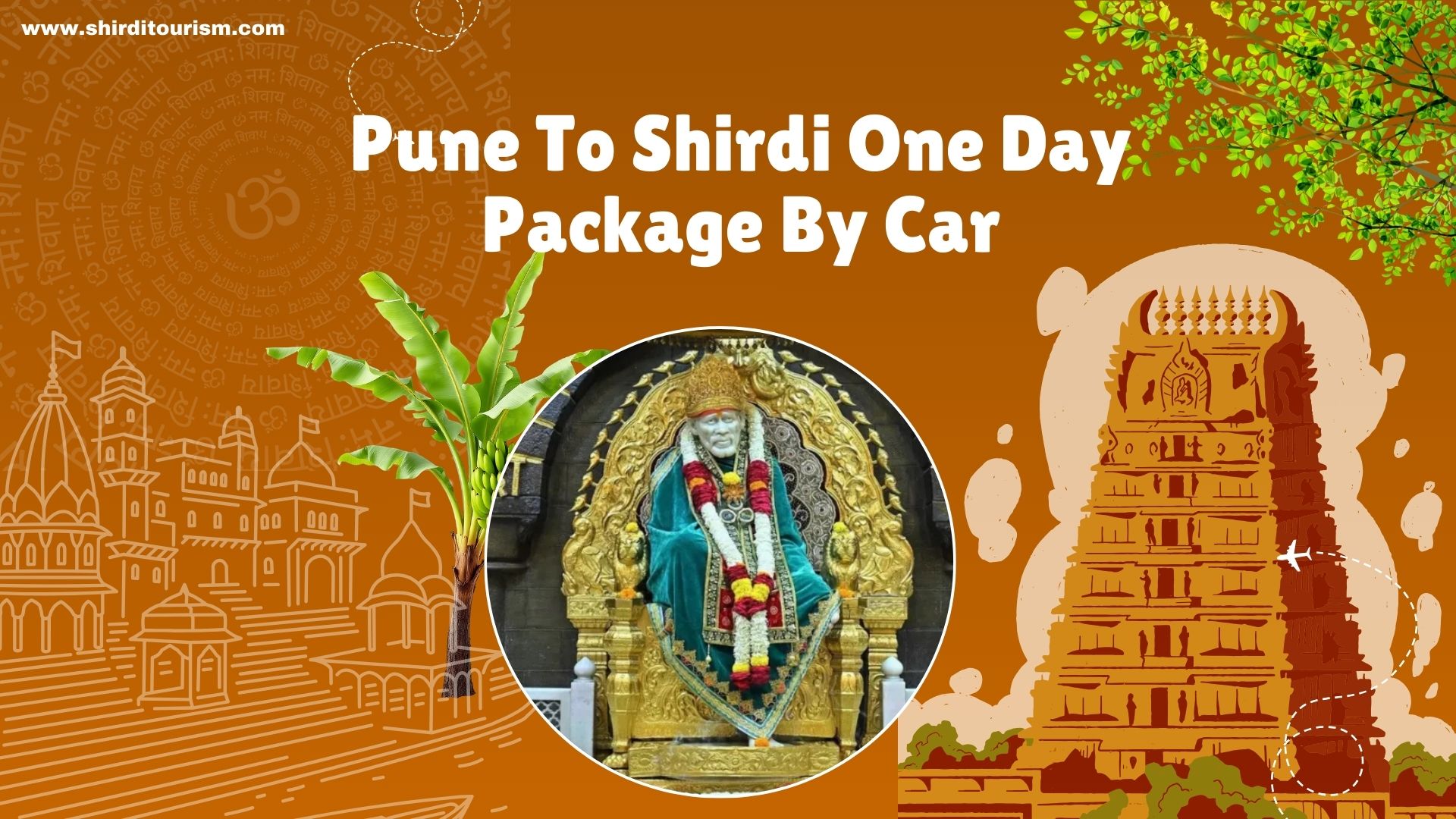Pune To Shirdi One Day Package By Car