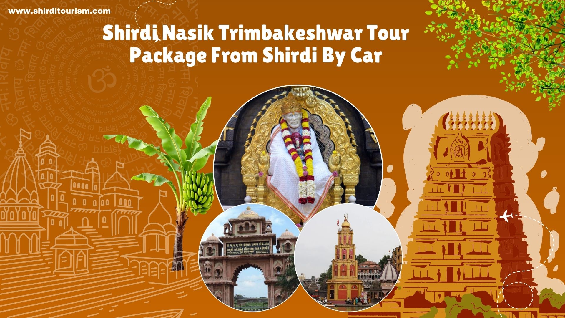 Shirdi Nasik Trimbakeshwar Tour Package From Shirdi By Car 