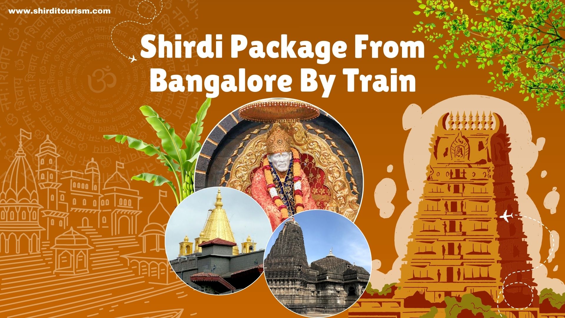 Shirdi Package From Bangalore By Train