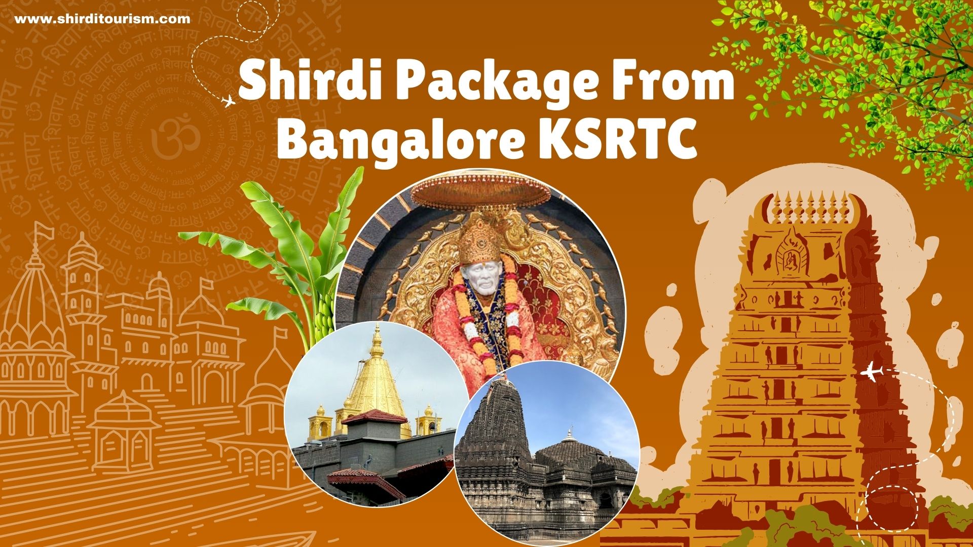 Shirdi Package From Bangalore Ksrtc