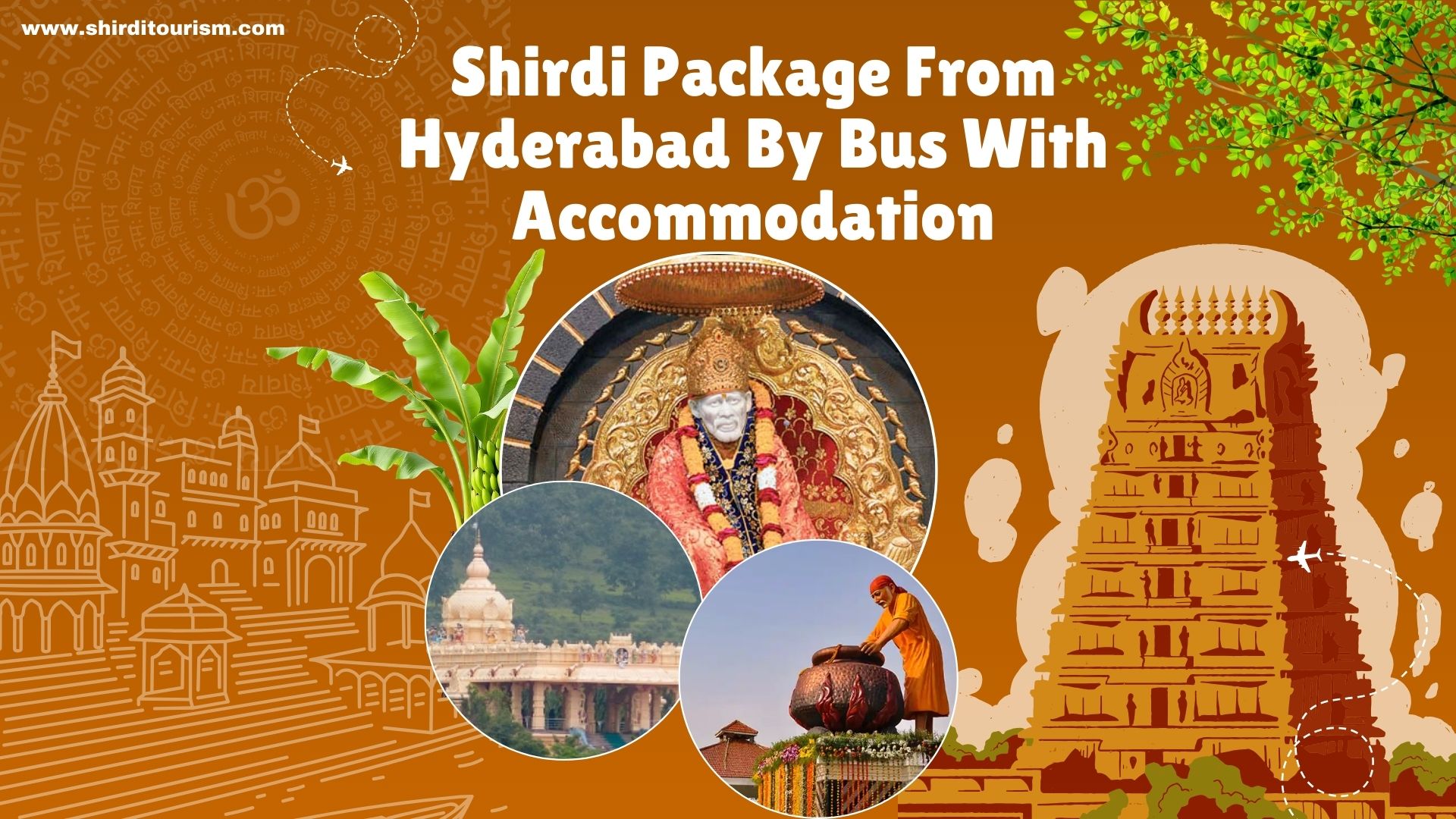 Shirdi Package From Hyderabad By Bus With Accommodation