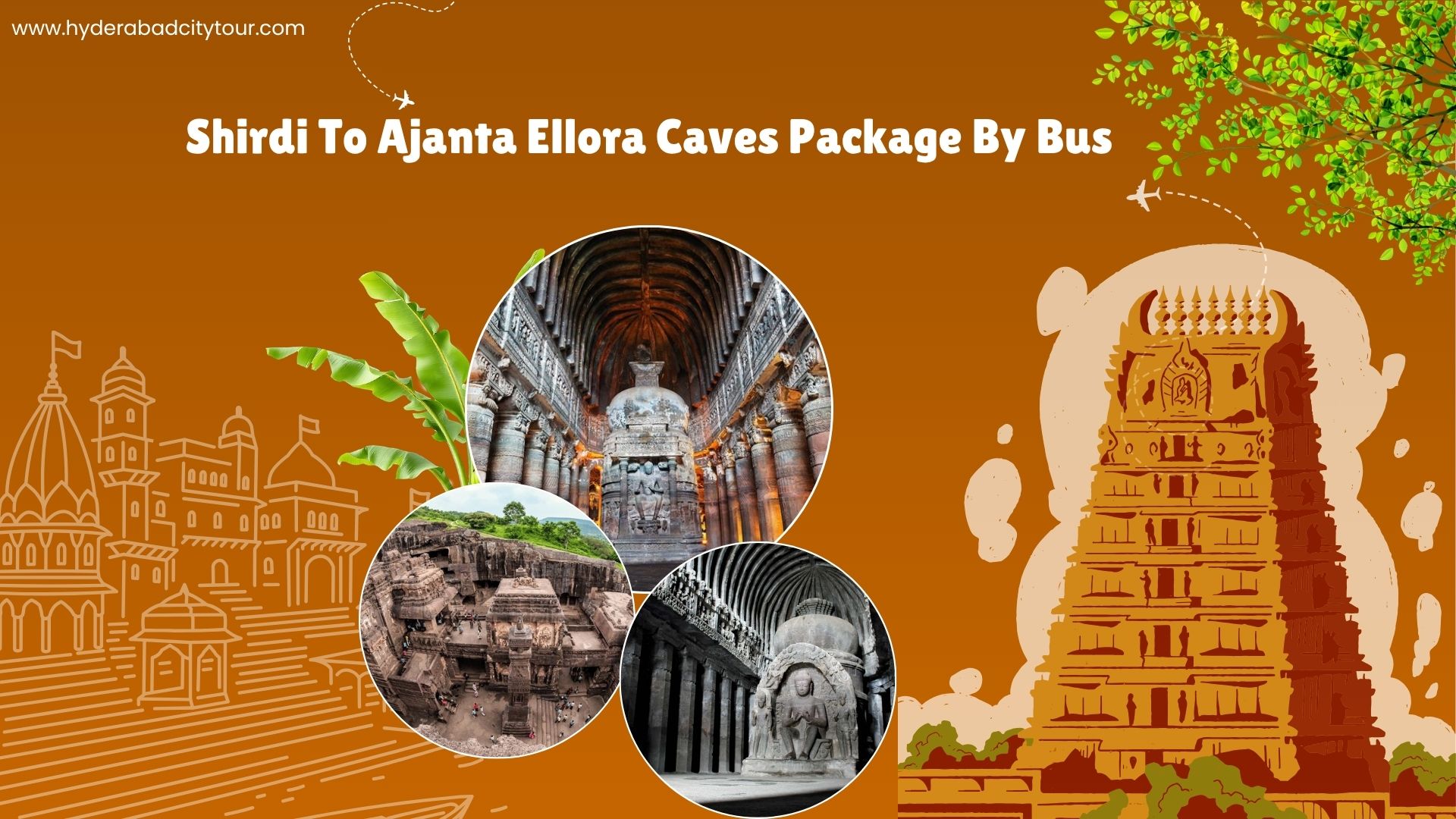 Shirdi To Ajanta Ellora Caves Package By Bus