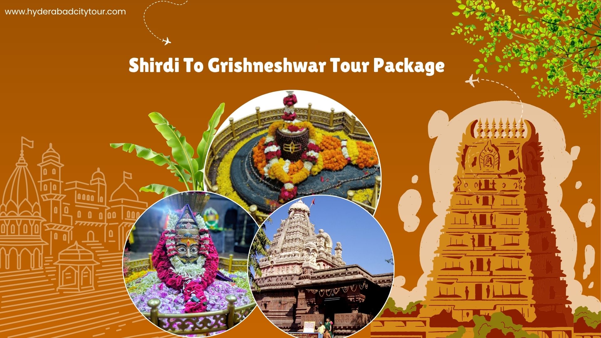 Shirdi To Grishneshwar Tour Package