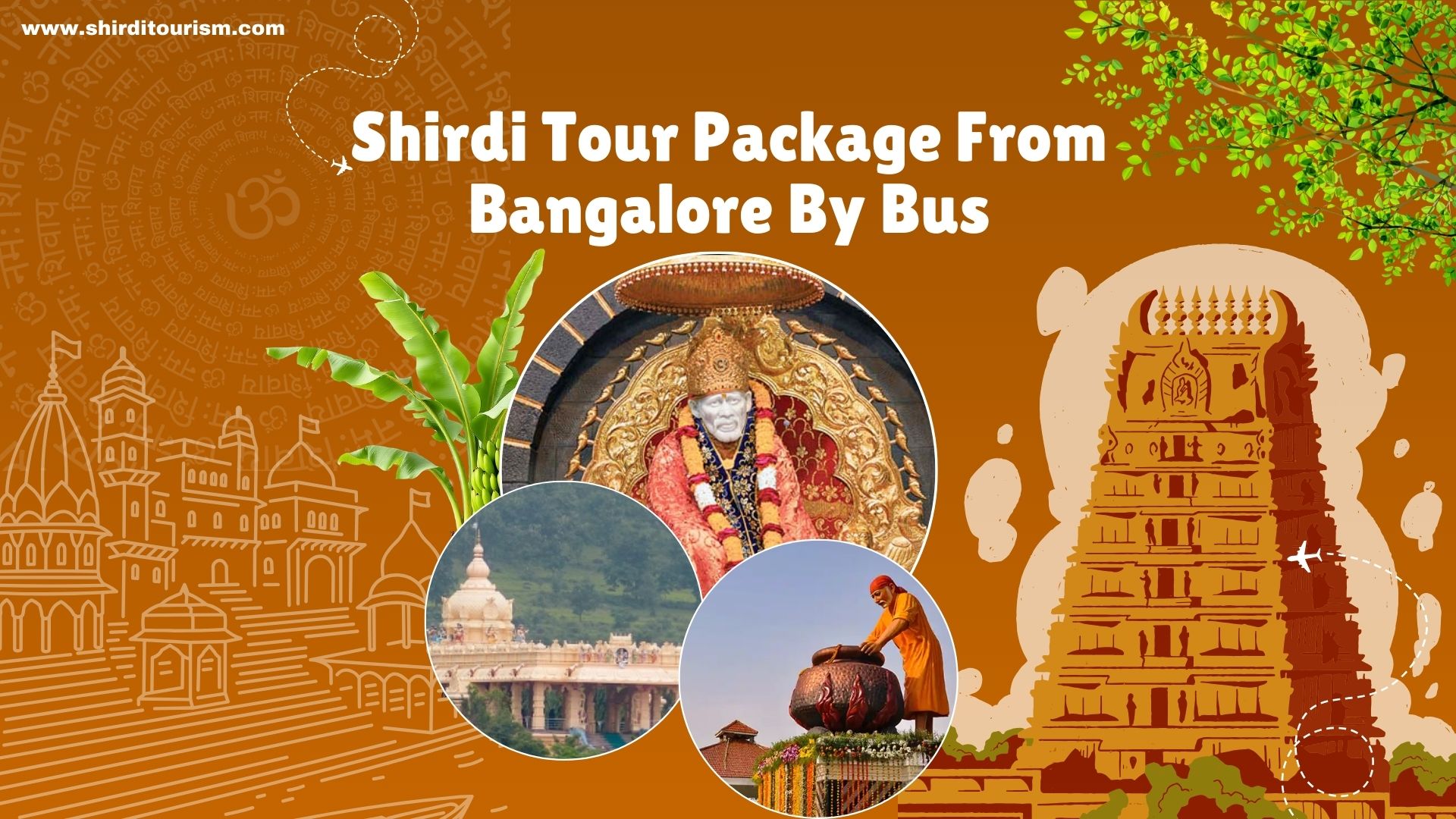 Shirdi Tour Package From Bangalore By Bus