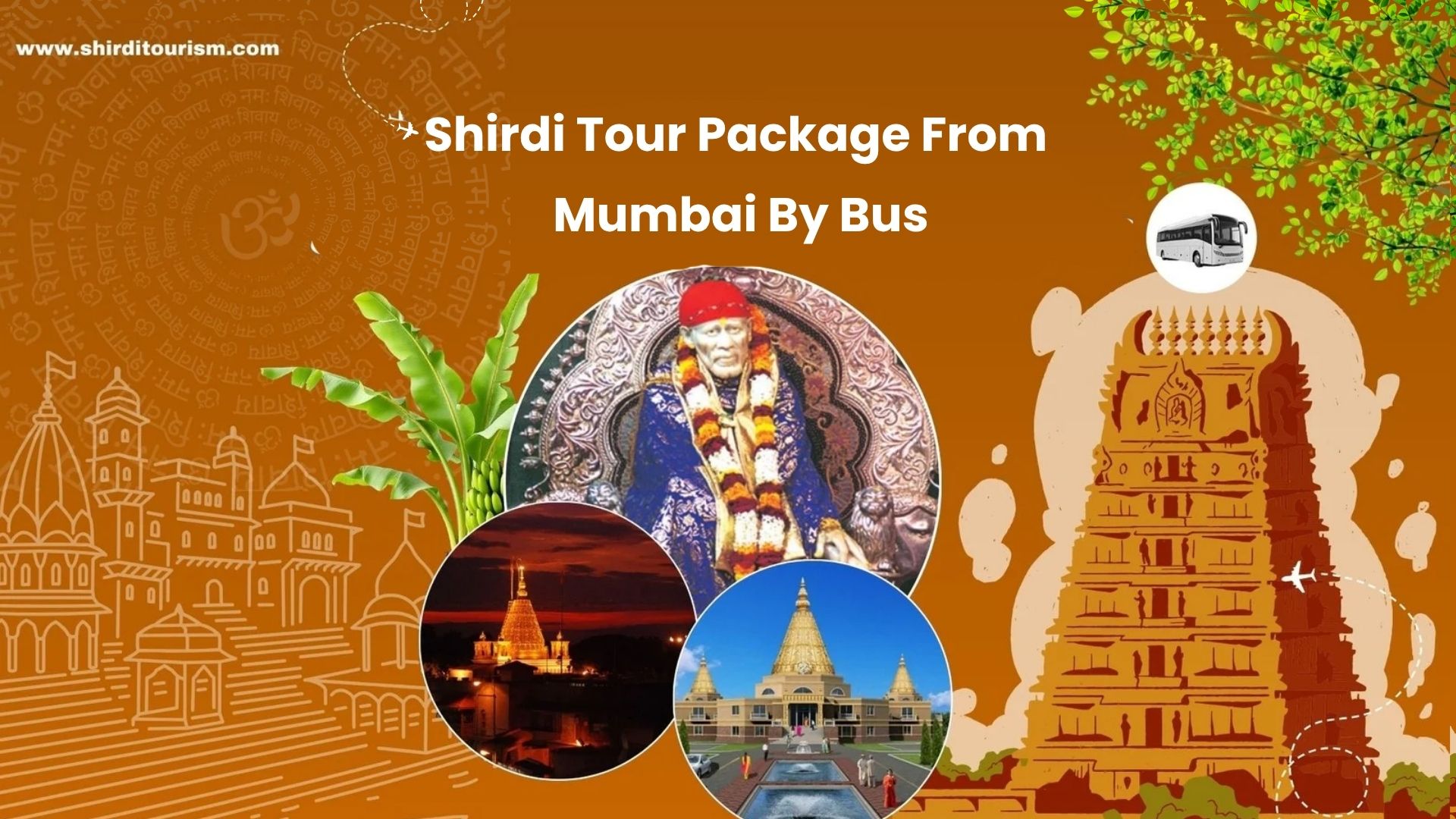 Shirdi Tour Package From Mumbai By Bus